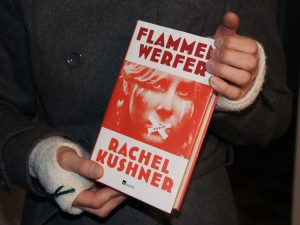Rahel Kushner Flammenwerfer